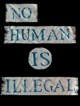 NO HUMAN IS ILLEGAL FOR NWNW